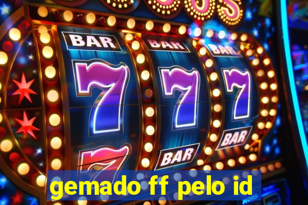 gemado ff pelo id